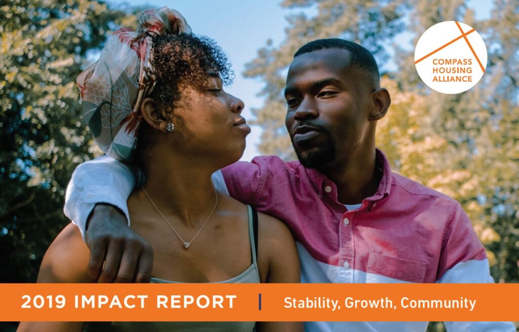 The 2019 Impact Report shares data about the work Compass has done.